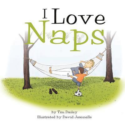 I Love Naps