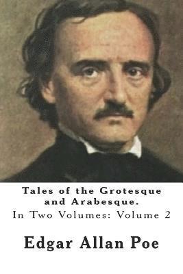 bokomslag Tales of the Grotesque and Arabesque.: In Two Volumes. Volume 2