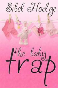 bokomslag The Baby Trap