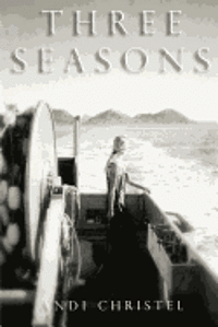 bokomslag Three Seasons: Inspired By a True Story