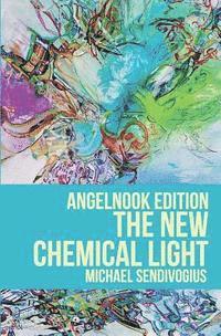 bokomslag The New Chemical Light