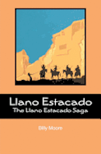 bokomslag Llano Estacado: The Llano Estacado Saga