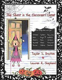 bokomslag The Ghost in the Classroom Closet