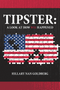 Tipster: A Look at How 9/11 Happened 1