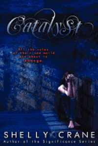 Catalyst: A Collide Novel: Book Three 1