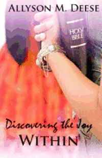 Discovering The Joy Within 1