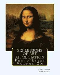 Six Lessons of Art Appreciation: Photo Essay 1