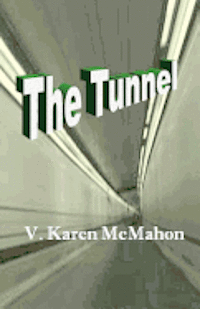 The Tunnel 1