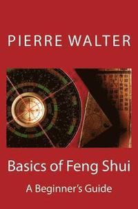 bokomslag Basics of Feng Shui: A Beginner's Guide