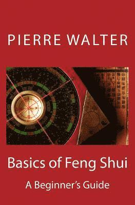 Basics of Feng Shui: A Beginner's Guide 1