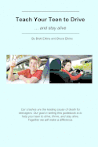 bokomslag Teach Your Teen to Drive: ... and stay alive