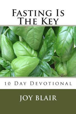 bokomslag Fasting Is The Key: 10 Day Devotional