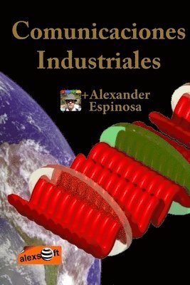 Alexander Espinosa - Comunicaciones Industriales, Häftad