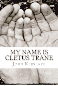 bokomslag My Name is Cletus Trane