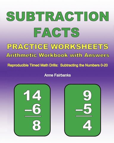 bokomslag Subtraction Facts Practice Worksheets Arithmetic Workbook with Answers