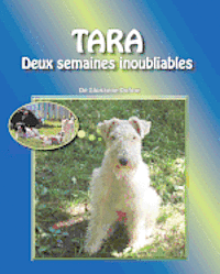 Tara: Deux Semaines Inoubliables 1