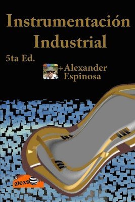bokomslag Instrumentación Industrial: 5ta Ed. Color (Solo figuras)