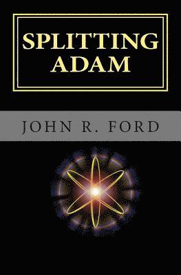 John R. Ford - Splitting Adam, Häftad