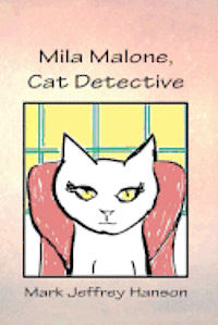 bokomslag Mila Malone, Cat Detective: The Mysterious Dr. Merrill Merkel