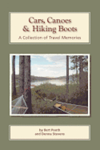 bokomslag Cars, Canoes and Hiking Boots