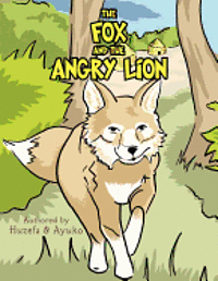 The Fox and the Angry Lion 1