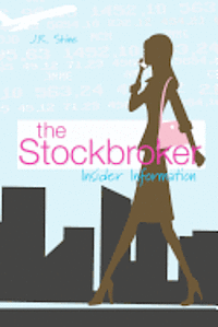 The Stockbroker: Insider Information 1