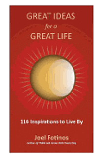 bokomslag Great Ideas for a Great Life: 101 Inspirations to Live By