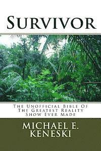 bokomslag Survivor: The Unofficial Bible Of The Greatest Reality Show Ever Made