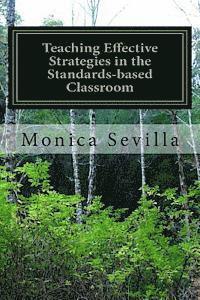 bokomslag Teaching Effective Strategies in the Standards-based Classroom