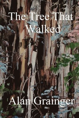 The TreeThat Walked