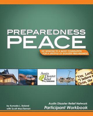 Preparedness Peace: Austin Disaster Relief Network Participant Workbook 1