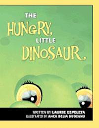 bokomslag The Hungry Little Dinosaur
