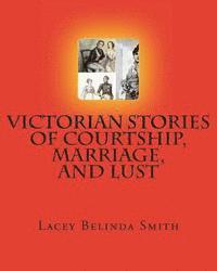 bokomslag Victorian Stories of Courtship, Marriage, and Lust