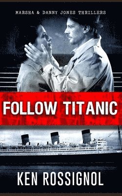 Follow Titanic 1