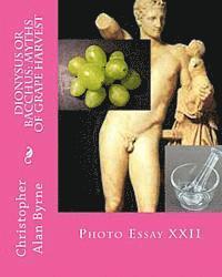bokomslag Dionysus or Bacchus: Myths of Grape Harvest: Photo Essay