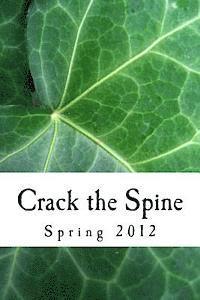 bokomslag Crack the Spine: Spring 2012