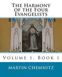 bokomslag The Harmony of the Four Evangelists, volume 1