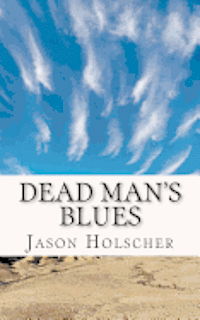Dead Man's Blues 1