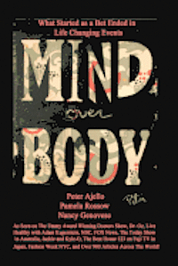 Pamela Rossow, Nancy Genovese - Mind Over Body - What Started as a Bet Ended in Life Changing Events, Häftad