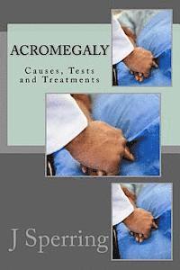 bokomslag Acromegaly: Causes, Tests and Treatments