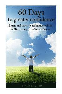 bokomslag 60 Days to Greater Confidence: A Day by Day Workbook