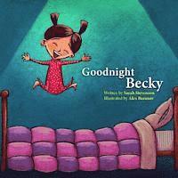 Goodnight Becky 1