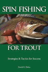 bokomslag Spin Fishing for Trout: Strategies and Tactics for Success