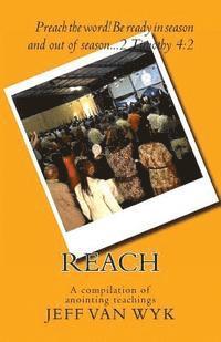 bokomslag Reach: A compilation of anointing teachings