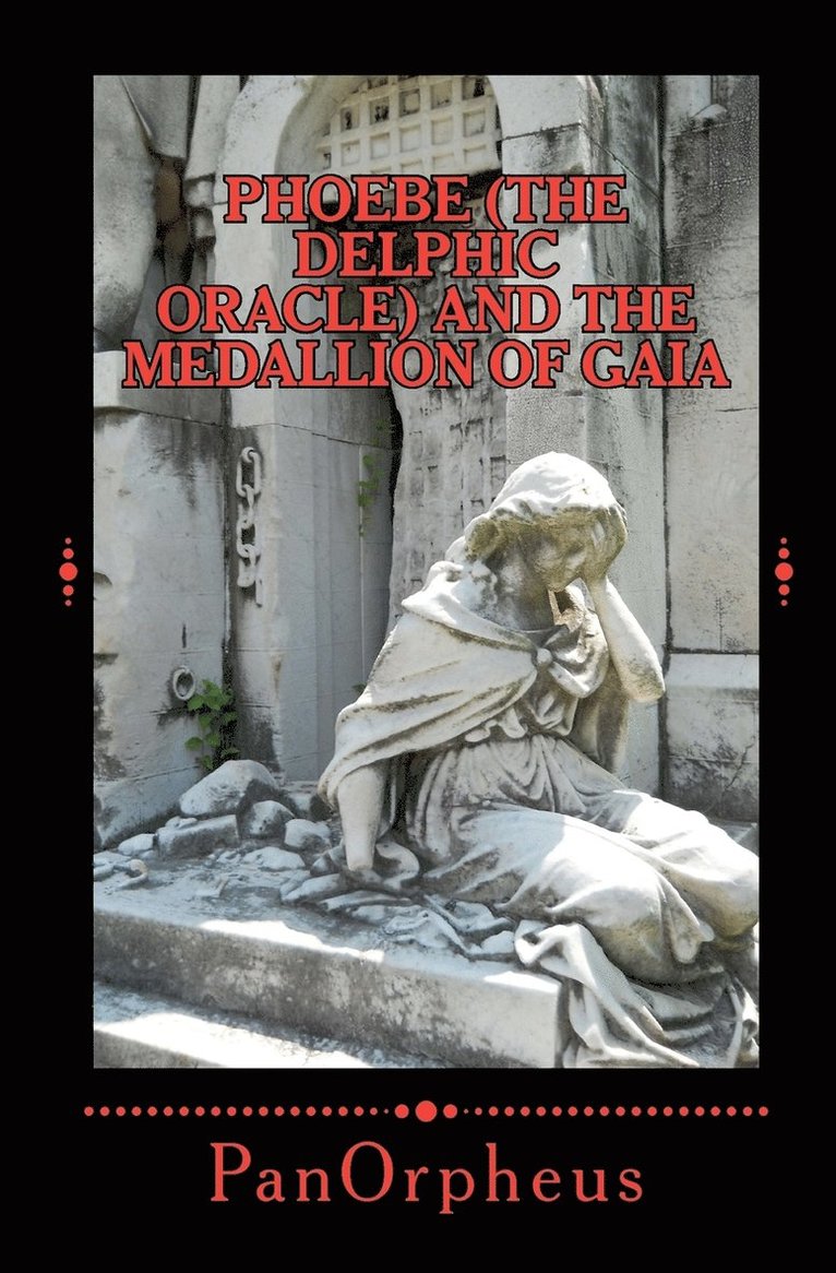 Phoebe (The Delphic Oracle) and The Medallion of Gaia 1