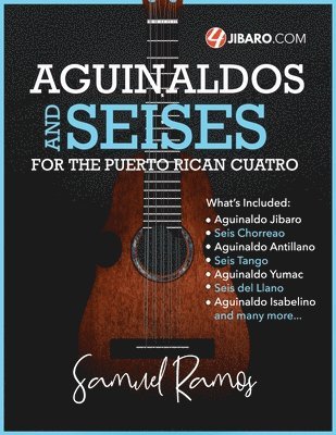 bokomslag Aguinaldos & Seises for the Puerto Rican Cuatro: Samuel Ramos