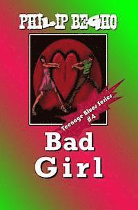 bokomslag Bad Girl: Teenage Blues Series