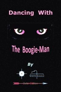 bokomslag Dancing With The Boogie-Man