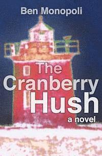 bokomslag The Cranberry Hush