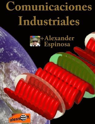 Alexander Espinosa - Comunicaciones Industriales, Häftad